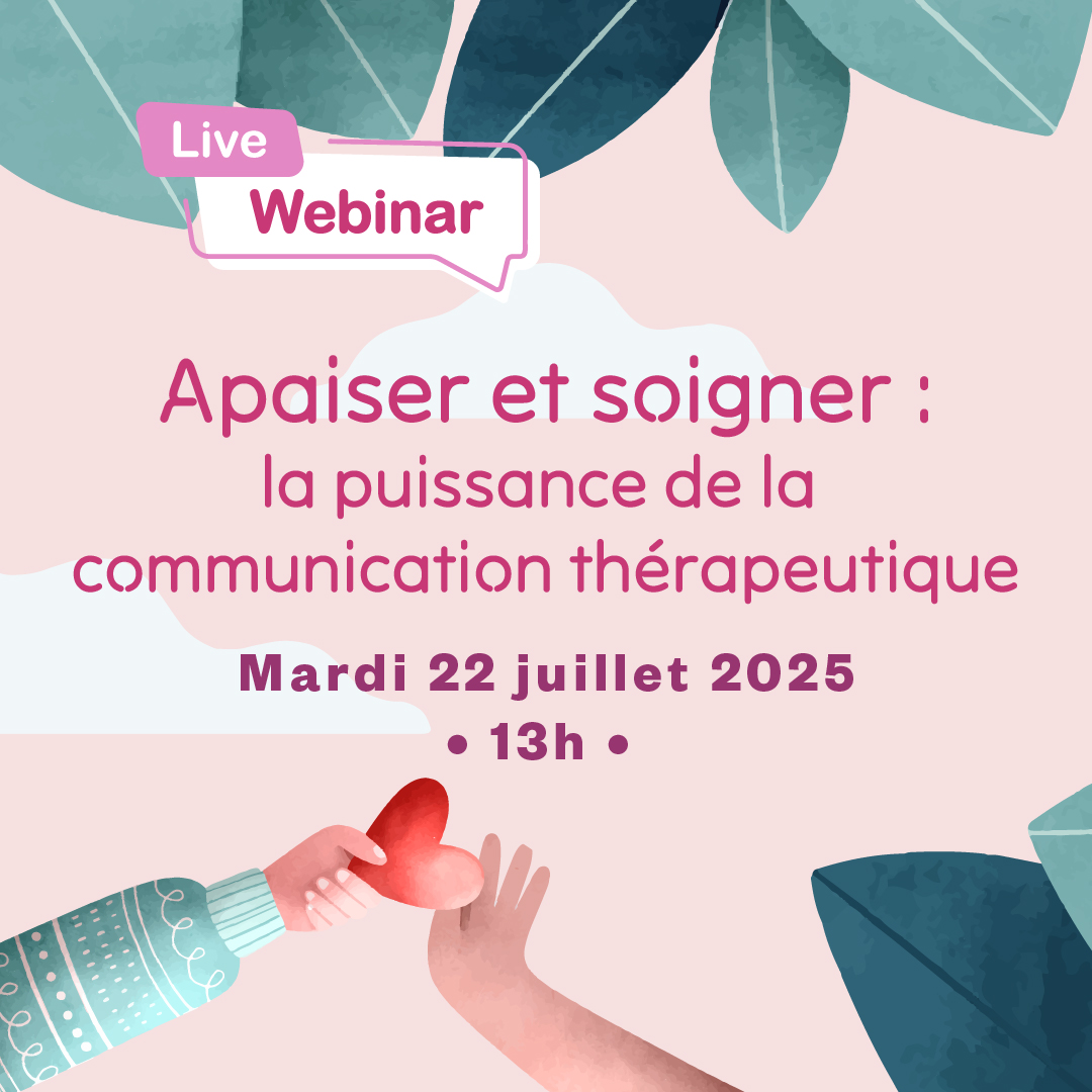 webinaire communication thérapeutique
