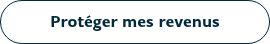Protéger mes revenus